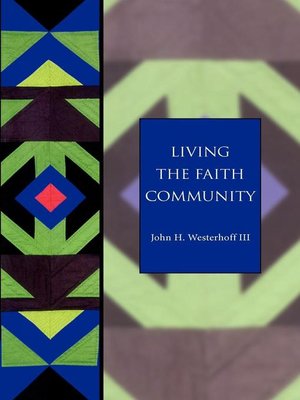 cover image of Living the Faith Community